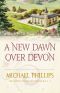 [Secrets of Heathersleigh Hall 04] • A New Dawn Over Devon